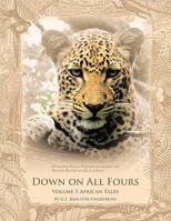 Down on All Fours: African Tales 1426960042 Book Cover
