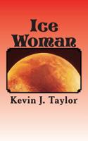 Ice Woman: Guardian of Earth 1500444723 Book Cover