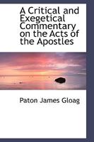 A Critical and Exegetical Commentary on the Acts of the Apostles 1115701649 Book Cover