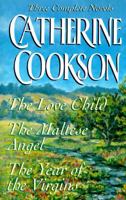 Catherine Cookson: 3 Complete Novels 1850521697 Book Cover