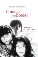 Blood on the Border : A Memoir of the Contra War 0896087417 Book Cover