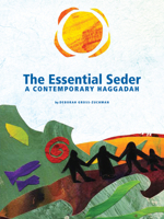 The Essential Seder: A Contemporary Haggadah 1681150107 Book Cover