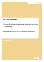 Goodwill-Bilanzierung Und Wertorientiertes Controlling 3838695232 Book Cover
