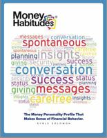 Money Habitudes: A Guide for Professionals Working with Money Related Issues 0974253111 Book Cover