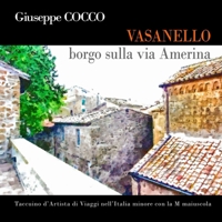 Vasanello borgo sulla via Amerina (Italian Edition) 0244679428 Book Cover