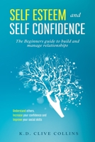 Self Esteem and Self Confidence B085RRZM8P Book Cover