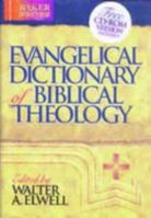 Evangelical Dictionary of Biblical Theology (Baker Reference Library) 0801020492 Book Cover