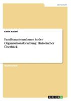 Familienunternehmen in der Organisationsforschung: Historischer Überblick 3640275136 Book Cover