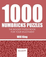 1000 Numbricks puzzles: The biggest puzzle book for your enjoyment.Book 9 B08KBSCQNB Book Cover