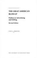 The Great American Blow-Up: Puffery in Advertising and Selling 0299152545 Book Cover