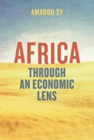 Africa Through an Economic Lens 0815734735 Book Cover