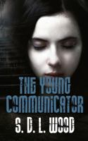 The Young Communicator 1540585808 Book Cover