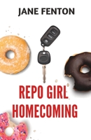 Repo Girl Homecoming 1732116598 Book Cover