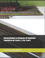 Rollenprüfstände im Bahndamm für Modellbahn Lokomotiven der Spuren 1, G, IIm, O und 2 null Book Cover