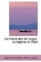 Les Pastorales de Longus, ou Daphnis et Chloé B0BQRTZH3H Book Cover