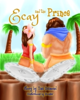 Ecay And The Prince B09JJ7FQCP Book Cover