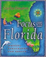 Focus on Florida: Writing Paragraphs and Essays 0618122923 Book Cover