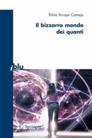 Il bizzarro mondo dei quanti 8847006430 Book Cover