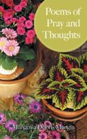 Poems of Pray and Thoughts 1973635496 Book Cover