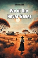 We of the Never-Never 9369072799 Book Cover