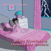 Who's Thundering Outside My Window B09BF6B35V Book Cover
