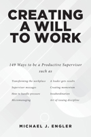 Creating a Will to Work B0F1HK5THY Book Cover