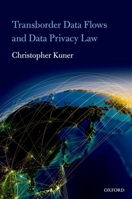 Transborder Data Flows and Data Privacy Law 0199674612 Book Cover