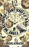 Dr. Shitz and the Time Machine B0DX1DWXZL Book Cover