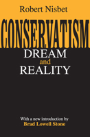 Conservatism: Dream and Reality (Library of Conservative Thought) 033515378X Book Cover