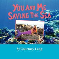 You and Me Saving the Sea 1469914417 Book Cover