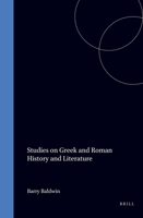 Studies on Greek and Roman history and literature (London studies in classical philology) (London studies in classical philology) 9070265095 Book Cover