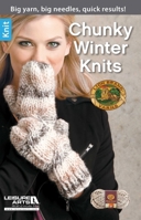 Chunky Winter Knits 1464739129 Book Cover