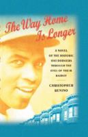 The Way Home Is Longer 0312156863 Book Cover