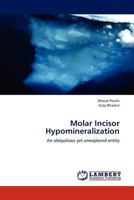 Molar Incisor Hypomineralization 3846509663 Book Cover