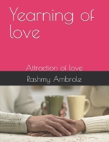 Yearning of love: Attraction of love B0GJKCDW4C Book Cover