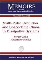 Multi-Pulse Evolution and Space-Time Chaos in Dissipative Systems 0821842641 Book Cover