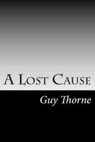 A Lost Cause 1517619777 Book Cover