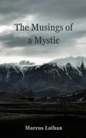 The Musings of a Mystic B0G1R457LK Book Cover