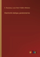 Electricité statique, paratonnerres 3385016142 Book Cover