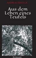 Aus Dem Leben Eines Teufels 3849591344 Book Cover