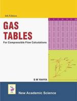 Gas Tables for Compressible Flow Calculation 1906574944 Book Cover