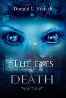 The Eyes of Death 0692048332 Book Cover