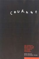Courage: The Story of the Might Effort to End the Devastating Effects of Multiple Sclerosis 1566634148 Book Cover