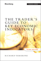The Trader's Guide to Key Economic Indicators 1576601390 Book Cover