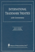 International Trademark Treaties with Commentary 0379215233 Book Cover