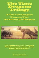 The Time Dragons Trilogy 1883056365 Book Cover