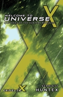 Welcome to Universe X: Mysteries of the Hunters Revealed (This Is Where the End Begins...) B0GTX2N4RC Book Cover