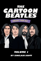 THE CARTOON BEATLES 147173787X Book Cover