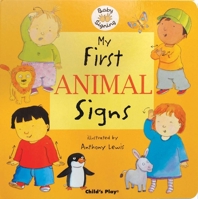 My First Animal Signs (Baby Signing) (BSL) (Baby Signing) B00W67JJPM Book Cover