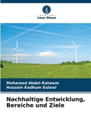 Nachhaltige Entwicklung, Bereiche und Ziele (German Edition) 620667813X Book Cover